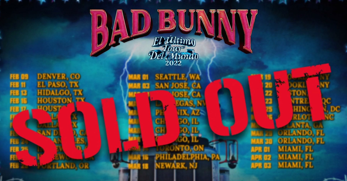 Bad Bunny Tickets Sold Out